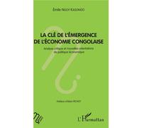 La e l'émergence de l'économie congolaise Analyse critique et nouvelles orientations de politique économique - Emile Ngoy Kasongo - L'harmattan - broché - Manuel