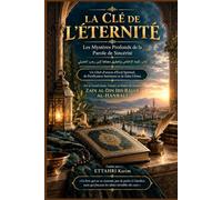 LA E L'ÉTERNITÉ: Les Mystères Profonds de la Parole de Sincérité