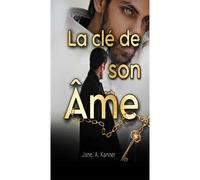 La Clé De Son Âme