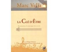 La Clé d'ê¿tre - Harmoniser la musique de sa vie