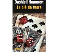 La e verre Dashiell Hammett (Auteur), Pierre Bondil (Traduction), Natalie Beunat (Traduction)