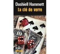 Dashiell Hammett – La e verre – Roman – Poche – Gallimard