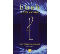 La Clé de Vie de Maître Saint-Germain