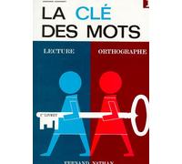 La cle des mots - CP - 1er livret Livre de l'élève - Robert Fareng - Nathan - broché - Scolaire / Universitaire