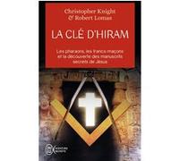 La Hiram Christopher Knight (Auteur), Robert Lomas (Auteur), Armand d'Apremont (Traduction)