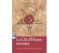 La clé d'Hiram revisitée Allan Butler (Auteur), Christopher Knight (Auteur), Robert Anderson (Traduction)