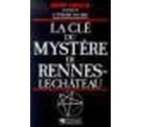 La Clé du mystère de Rennes-le-Château - Henry Lincoln - Pygmalion - broché - Livre