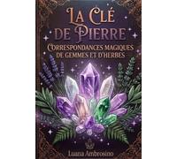 LA N PIERRE: Correspondances magiques entre cristaux et herbes