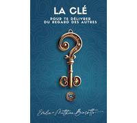 La Clé pour te Délivrer de la Peur du Regard des Autres