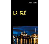 La Clé: Quand le passé vous rattrape