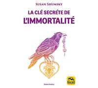 La clé secrète de l'immortalité