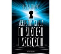 La clé secrète du succès et du bonheur BR