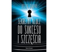 La clé secrète du succès et du bonheur Joseph Murphy (Buch auf Polnisch)