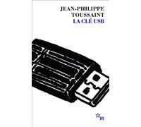 La Clé USB - Jean-Philippe Toussaint - Minuit - Poche - Roman