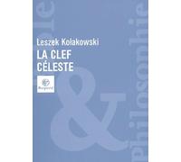 La clef céleste ou Récits édifiants de l'histoire sainte réunis pour l'instruction et l'avertissement
