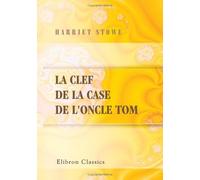 La clef de la case de l'oncle Tom