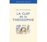 La clef de la théosophie