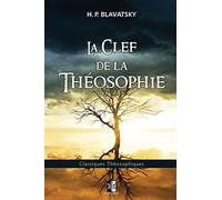 La Clef de la Théosophie