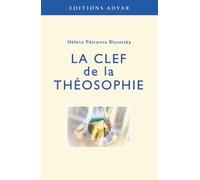 La clef de la théosophie