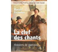 LA CLEF DES CHANTS - Histoire de Gwerziou