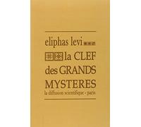 La clef des grands mystères