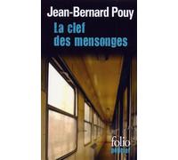 Jean-Bernard Pouy – La clef des mensonges – Guide – Poche