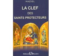 La clef des saints protecteurs