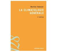 La climatologie générale - Martine Tabeaud - Armand Colin - Poche - Livre