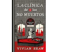 La clínica de los no muertos/ Strange Practice. Dr. Greta Helsing (1)
