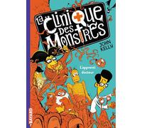 La clinique des monstres, Tome 01: L'apprenti docteur
