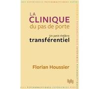 La Clinique du pas de porte Florian Houssier (Auteur)