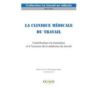 La clinique médicale du travail