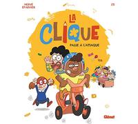 La Clique - Tome 01: Passe à l'attaque !