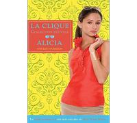 La Clique - Tome 3 - Alicia