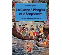 La Cloche à Plongeur et le Scaphandre