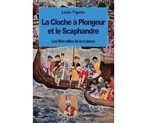 La Cloche à Plongeur et le Scaphandre