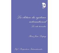 La clôture du système international. La cité terrestre - René-Jean Dupuy - Puf - broché - Livre