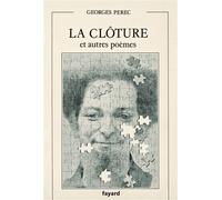 La Clôture et autres poèmes - Georges Perec - Hachette Litterature - broché - Livre