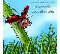 La coccinelle aux petites ailes