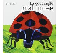 La Coccinelle mal lunée