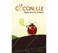 La coccinelle Patrick Gillet (Auteur), Toni Demuro (Illustration)