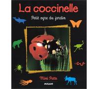 La Coccinelle. Petit Ogre Du Jardin