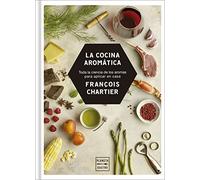La Cocina Aromatica [Livre en VO] Chartier, François (Auteur)