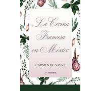 La Cocina Francesa en México