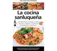 La Cocina Sanluqueña [Livre en VO] García Rodriguez, Jose Carlos (Auteur)