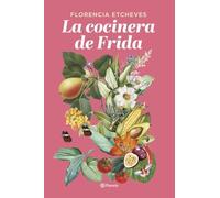La cocinera de Frida