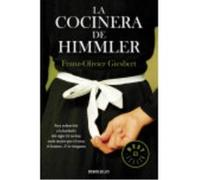 La Cocinera De Himmler - Giesbert, Franz-Olivier Giesbert, Franz - Olivier (Auteur)