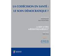 La codecision en sante : le soin demographique Les carnets de l'espace de réflexion éthique de Bretagne - David Jousset - Sauramps Medical - broché - Scolaire / Universitaire