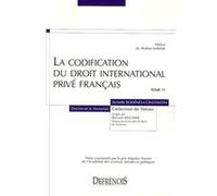 La codification du droit international privé français Armelle BODENES-CONSTANTIN (Auteur)