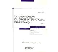 La codification du droit international privé français - Bodénès a. - Defrenois Eds - broché - Etude